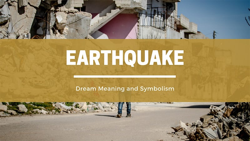 earthquake dream meaning