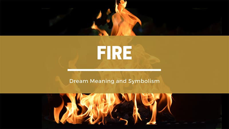 fire dream
