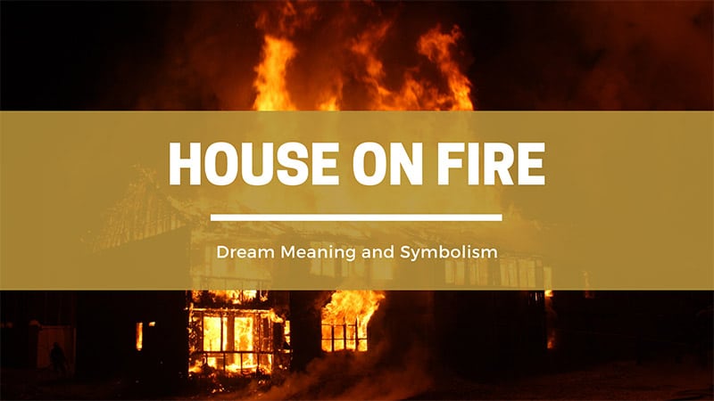 house fire dream