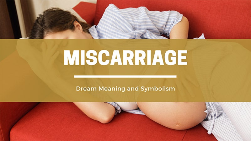 miscarriage dream meaning