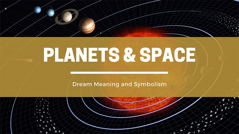 dreaming about planets and space
