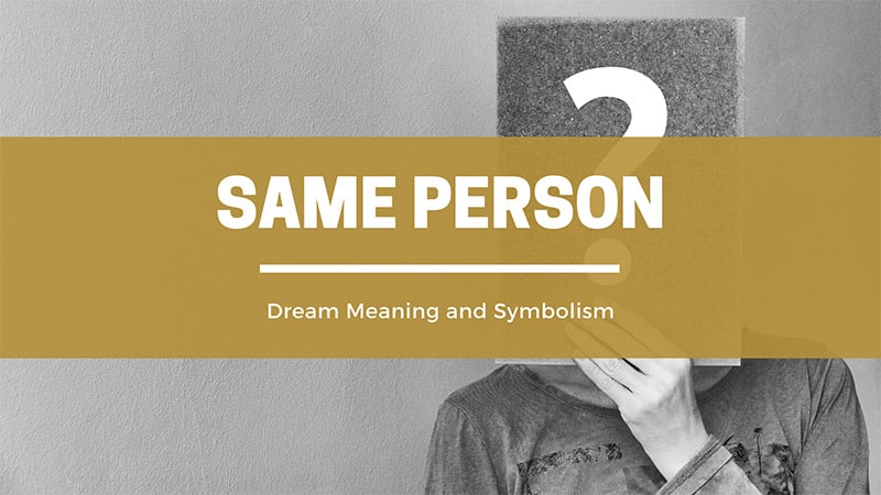 dreaming about same person