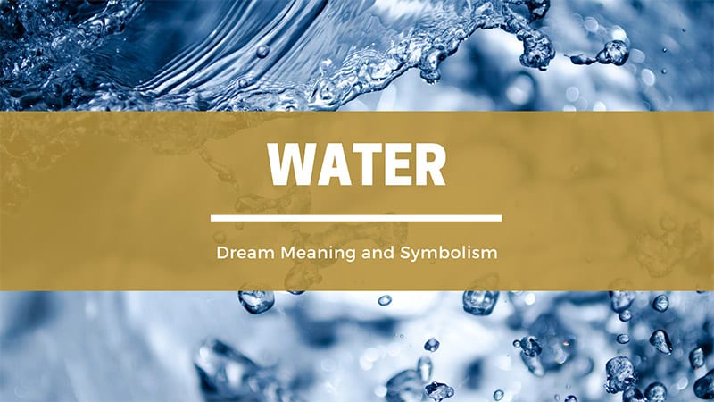 water dream meaning