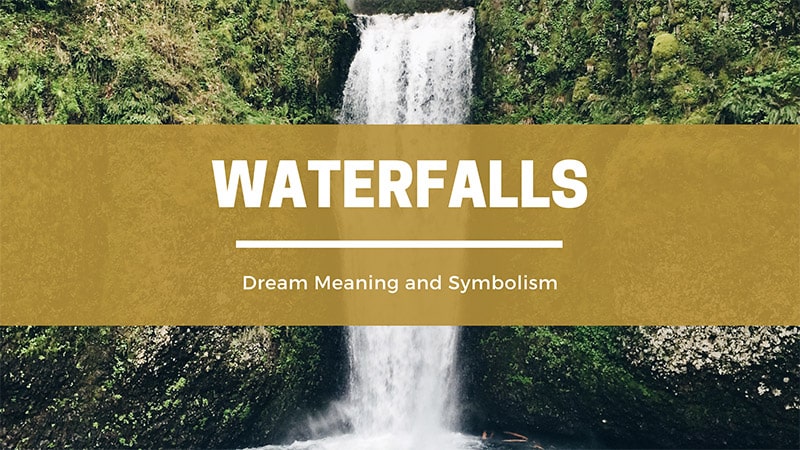waterfalls dream meaning
